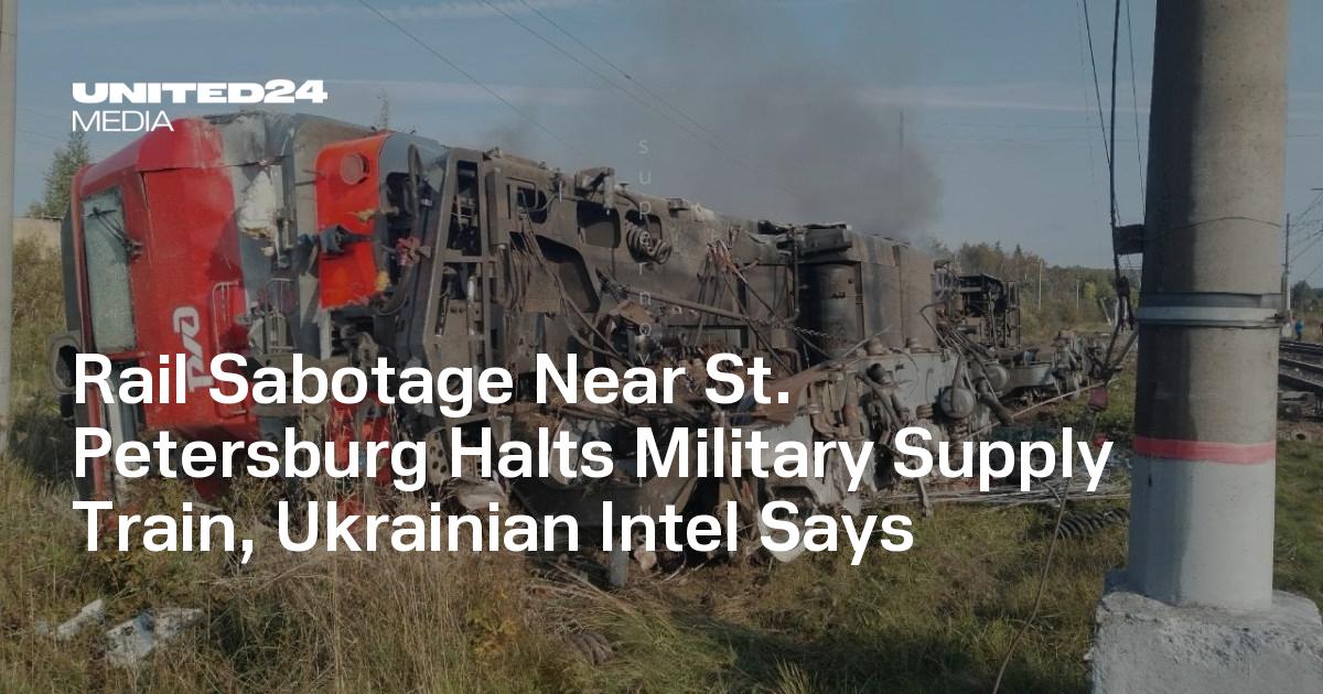 Rephrased: Rail Sabotage Near St. Petersburg Halts Military Supply Train, Ukrainian Intel Says